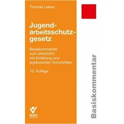 Lakies:Jugendarbeitsschutzgesetz, Fachbücher von Thomas Lakies