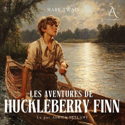 Les Aventures de Huckleberry Finn - Livre Audio - Mark Twain,Livres audio en français, Audio, 4069829190084