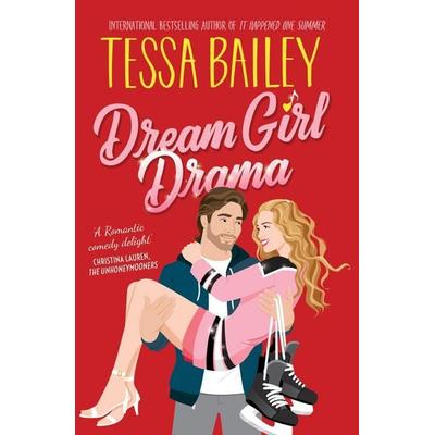 Dream Girl Drama UK, Taschenbuch von Tessa Bailey, UK Books, 978-0-06-342479-1