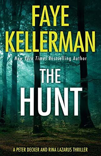 Faye Kellerman - The Hunt: The thrilling new crime mystery fiction book from the New York Times bestselling author (Peter Decker and Rina Lazarus Series) - Preis vom 11.10.2026 15:43:13 h