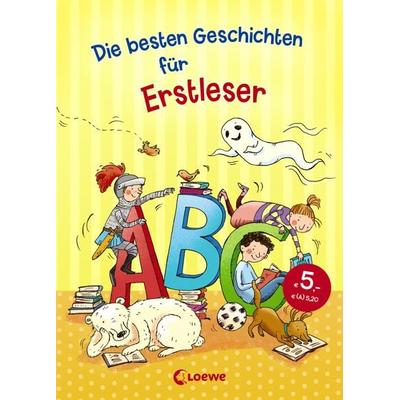 Die besten Geschichten für Erstleser, Gebundene Ausgabe von , Loewe, 978-3-7855-8933-5