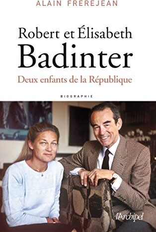 Robert et Elisabeth Badinter : deux enfants de la République - Preis vom 09.10.2026 07:28:09 h