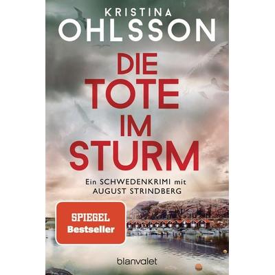 Die Tote im Sturm, Taschenbuch von Kristina Ohlsson, Blanvalet