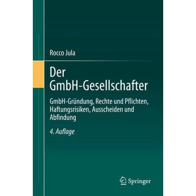 Der GmbH-Gesellschafter, Gebundene Ausgabe von Rocco Jula, Springer Berlin, 978-3-662-61171-5