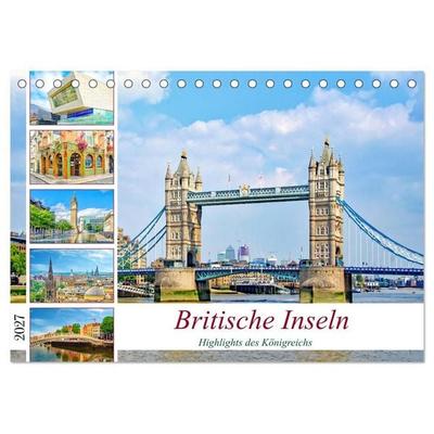 Britische Inseln - Highlights des Königreichs (Tischkalender 2027 DIN A5 quer), CALVENDO Monatskalender