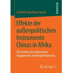 Effekte der aussenpolitischen Instrumente Chinas in Afrika, Fachbücher von Charlotte Nguébong-Ngatat