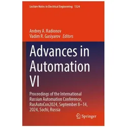 Advances in Automation VI, Fachbücher von Vadim R. Gasiyarov, Andrey A. Radionov