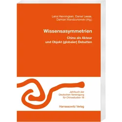 Wissensasymmetrien, Fachbücher von Lena Henningsen, Daniel Leese, Damian Mandzunowski