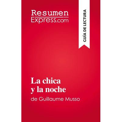 La chica y la noche, Taschenbuch von Kelly Carrein, ResumenExpress.com, 978-2-8086-9862-7