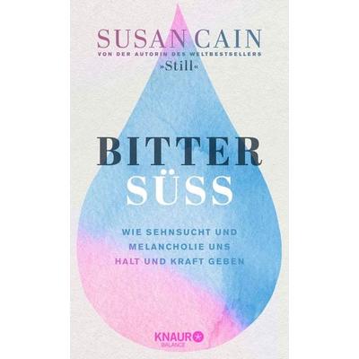Bittersüß, Gebundene Ausgabe von Susan Cain, Knaur Balance, 978-3-426-67624-0