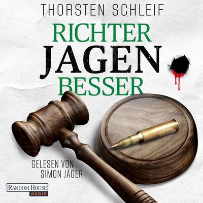 Richter jagen besser - Thorsten Schleif, Audio, 9783837164299