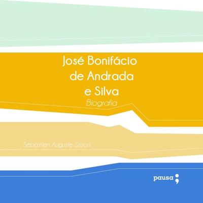 José Bonifácio de Andrada e Silva - Sébastien Auguste Sisson, Audio, 9786587218144