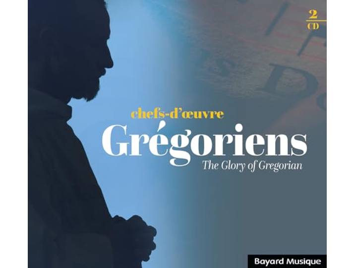 Chefs-d'oeuvre Grégoriens: The Glory of Gregorian