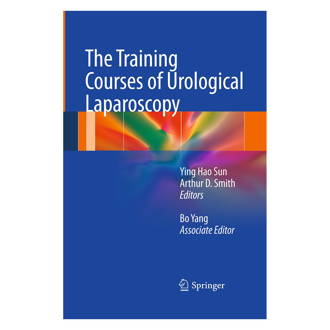 Springer The Training Courses of Urological Laparoscopy (Englisch, Softcover, Arthur, Arthur D. Smith, Bo, Bo Yang, D Smith, Shancheng Ren, Yang) (55953387)