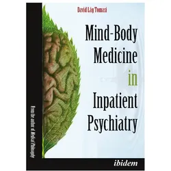 Mind-Body Medicine in Inpatient Psychiatry, Fachbücher von Nonna Aydinyan-allair, David Låg Tomasi, David Lag Tomasi