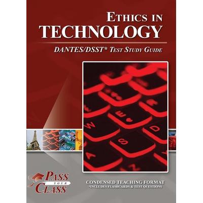 Ethics in Technology DANTES / DSST Test Study Guide, Gebundene Ausgabe von Passyourclass, Breely Crush Publishing