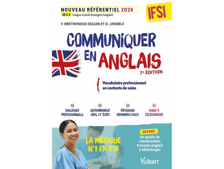 Communiquer en anglais en IFSI à l'oral et à l'écrit - Vocabulaire professionnel en contexte de soins - Nouveau référentiel 2026 - UE E.2 Langue viva