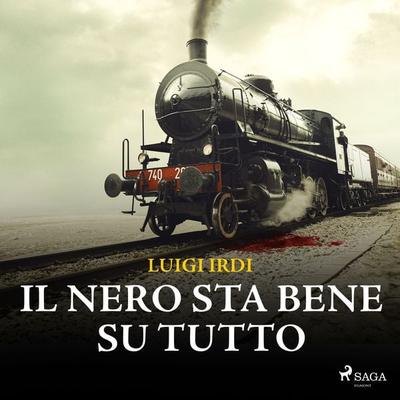 Il nero sta bene su tutto - Luigi Irdi, Audio, 9788728422250