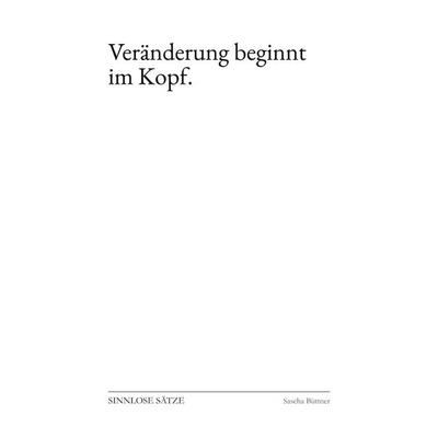 Sinnlose Sätze, Taschenbuch von Sascha Büttner, BoD – Books on Demand, 978-3-696-72938-7