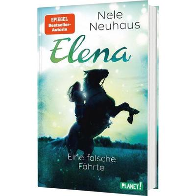 Elena – Ein Leben für Pferde 6: Eine falsche Fährte, Gebundene Ausgabe von Nele Neuhaus, Planet! in der Thienemann-Esslinger Verlag GmbH,