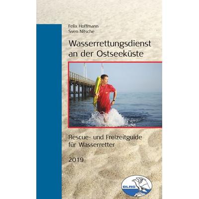 Wasserrettungsdienst an der Ostseeküste, Taschenbuch von , BoD – Books on Demand, 978-3-7481-7150-8