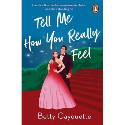 Tell Me How You Really Feel, Taschenbuch von Betty Cayouette, Vermilion, 978-1-80494-639-8