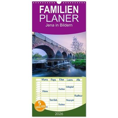 Familienplaner 2026 - Jena in Bildern mit 5 Spalten (Wandkalender, 21 x 45 cm) CALVENDO