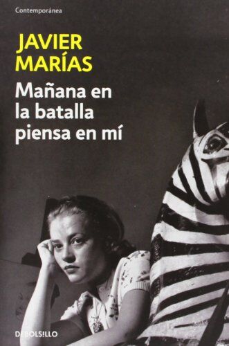 Javier Marías - Manana en la batalla piensa en mi (Contemporanea (debolsillo)) - Preis vom 15.10.2026 23:06:25 h