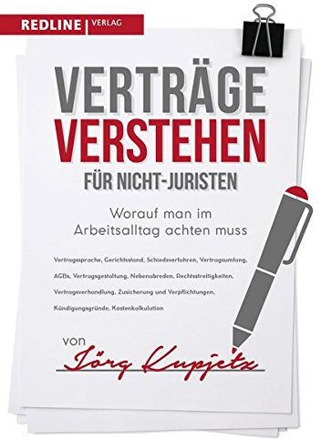 Jörg Kupjetz - Verträge verstehen für Nicht-Juristen: Worauf man im Arbeitsalltag achten muss - Preis vom 30.09.2026 09:01:18 h