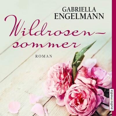 Wildrosensommer - Gabriella Engelmann, Audio, 9783956397004