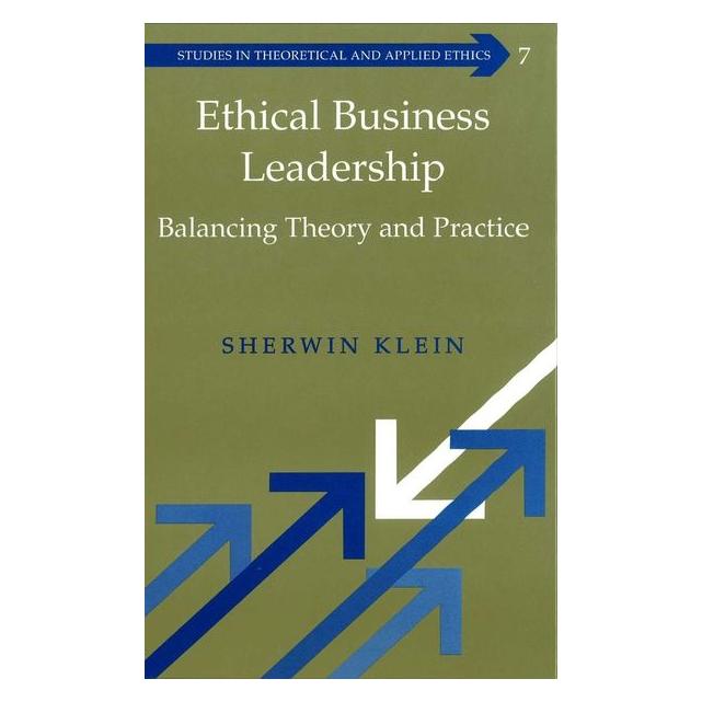Peter Lang Klein:Ethical Business Leadership (Englisch, Hardcover, Sherwin Klein) (67743301)