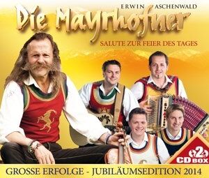 Die Mayrhofner - Große Erfolge - Jubiläumsedition - Preis vom 30.09.2026 22:30:23 h