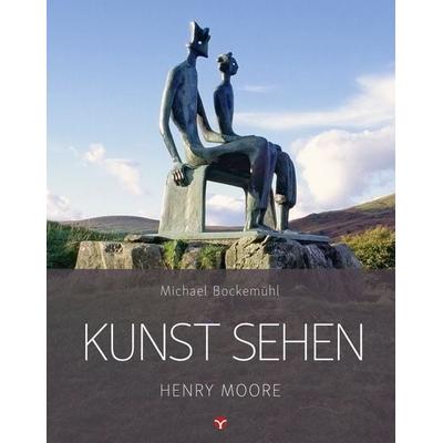 Kunst sehen - Henry Moore, Taschenbuch von Michael Bockemühl, Info 3, 978-3-95779-082-8