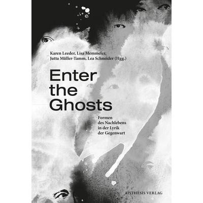 Enter the Ghosts, Taschenbuch von , Aisthesis, 978-3-8498-2154-8