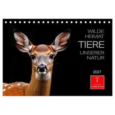 Wilde Heimat - Tiere unserer Natur (Tischkalender 2027 DIN A5 quer), CALVENDO Monatskalender
