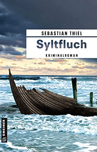 Sebastian Thiel - Syltfluch: Kriminalroman (Oberkommissarin Lene Cornelsen) (Kriminalromane im GMEINER-Verlag) - Preis vom 15.10.2026 23:06:25 h
