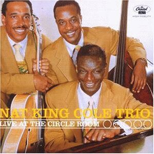 Nat King Cole - Live at the Circle Room - Preis vom 13.10.2026 19:28:25 h