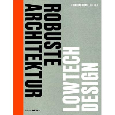 Robuste Architektur, Taschenbuch von , Detail Architecture, 978-3-95553-585-8