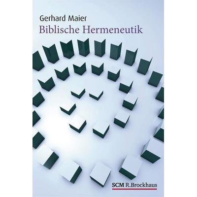 Biblische Hermeneutik, Taschenbuch von Gerhard Maier, R.Brockhaus, 978-3-417-29355-5