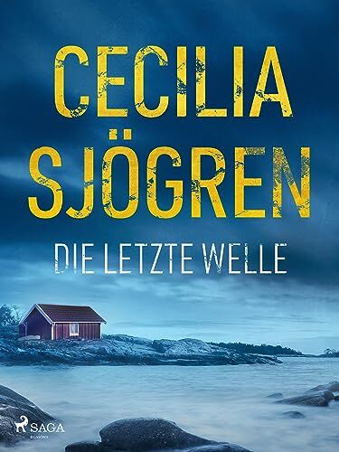 Cecilia Sjögren - Die letze Welle - Preis vom 10.10.2026 11:48:34 h