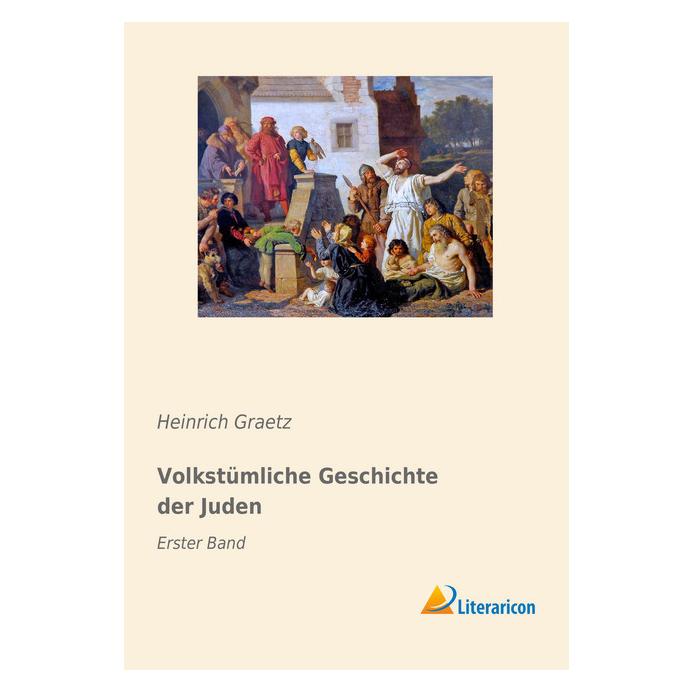 Literaricon Volkstümliche Geschichte derJuden (Deutsch, Heinrich Graetz) (35219541)