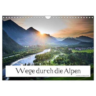 Wege durch die Alpen (Wandkalender 2027 DIN A4 quer), CALVENDO Monatskalender