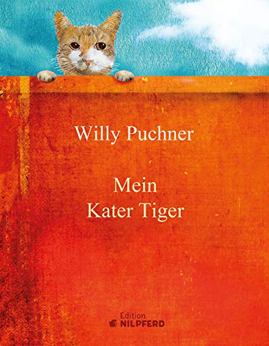 Willy Puchner - Mein Kater Tiger - Preis vom 04.10.2026 03:51:26 h