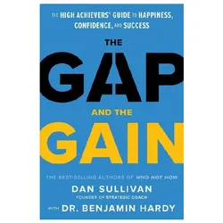 The Gap and the Gain, Sachbücher von Benjamin Hardy, Dan Sullivan