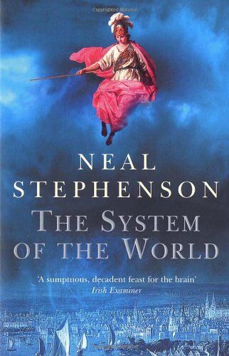 Neal Stephenson - The System Of The World (Baroque Cycle 3) - Preis vom 11.10.2026 03:10:56 h