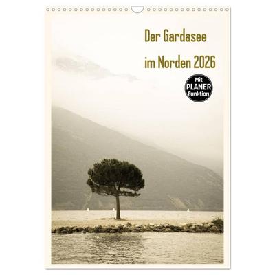 Der Gardasee im Norden 2026 (Wandkalender 2026 DIN A3 hoch), CALVENDO Monatskalender