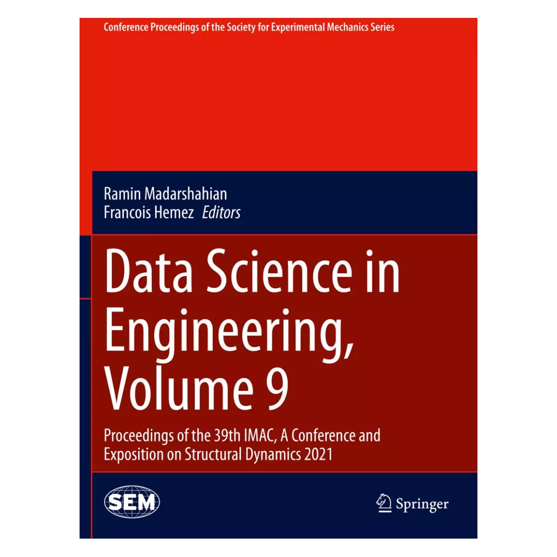 Springer Data Science in Engineering, Volume 9 (Englisch, Softcover, Francois Hemez, Ramin Madarshahian) (39016666)