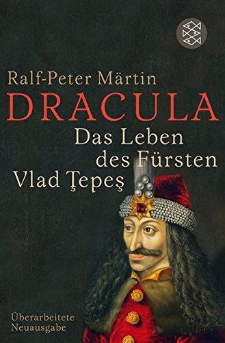 Ralf-Peter Märtin - Dracula: Das Leben des Fürsten Vlad Tepes - Preis vom 17.10.2026 19:25:27 h