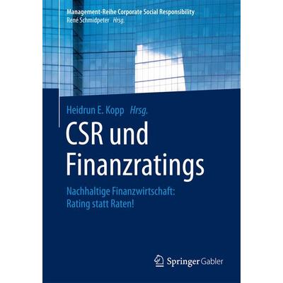 CSR und Finanzratings, Taschenbuch von , Springer Berlin, 978-3-662-47460-0