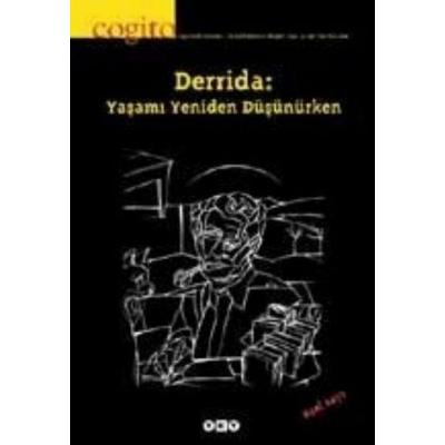 Cogito Sayi 47 - 48 - Derrida Yasami Yeniden Düsünürken, Taschenbuch von Kolektif, Yapi Kredi Yayinlari